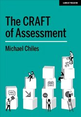 CRAFT Of Assessment: A whole school approach to assessment of learning kaina ir informacija | Socialinių mokslų knygos | pigu.lt
