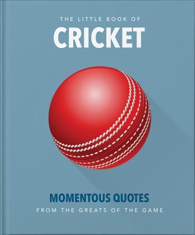 Little Book of Cricket: Great quotes off the middle of the bat kaina ir informacija | Knygos apie sveiką gyvenseną ir mitybą | pigu.lt