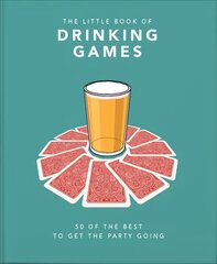 Little Book of Drinking Games: 50 of the best to get the party going kaina ir informacija | Fantastinės, mistinės knygos | pigu.lt