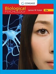 Biological Psychology 13th edition kaina ir informacija | Socialinių mokslų knygos | pigu.lt