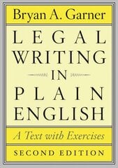 Legal Writing in Plain English, Second Edition: A Text with Exercises 2nd Revised edition kaina ir informacija | Ekonomikos knygos | pigu.lt