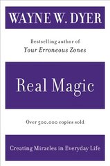 Real Magic: Creating Miracles in Everyday Life kaina ir informacija | Saviugdos knygos | pigu.lt