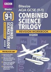 BBC Bitesize AQA GCSE (9-1) Combined Science Trilogy Higher Workbook for home learning, 2021 assessments and 2022 exams: for home learning, 2022 and 2023 assessments and exams цена и информация | Книги для подростков и молодежи | pigu.lt