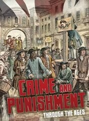 Crime and Punishment Through the Ages kaina ir informacija | Knygos paaugliams ir jaunimui | pigu.lt