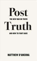 Post-Truth: The New War on Truth and How to Fight Back kaina ir informacija | Socialinių mokslų knygos | pigu.lt