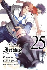 Certain Magical Index, Vol. 25 (manga) kaina ir informacija | Fantastinės, mistinės knygos | pigu.lt