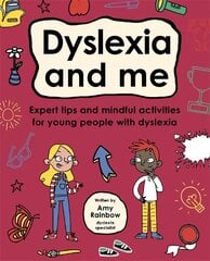 Dyslexia and Me Mindful Kids kaina ir informacija | Socialinių mokslų knygos | pigu.lt