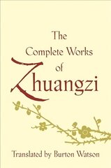 Complete Works of Zhuangzi kaina ir informacija | Dvasinės knygos | pigu.lt