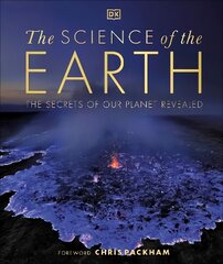 Science of the Earth: The Secrets of Our Planet Revealed kaina ir informacija | Knygos apie sveiką gyvenseną ir mitybą | pigu.lt