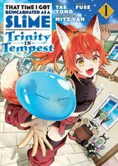 That Time I Got Reincarnated as a Slime: Trinity in Tempest (Manga) 1 цена и информация | Фантастика, фэнтези | pigu.lt