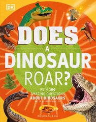 Does a Dinosaur Roar? цена и информация | Книги для подростков и молодежи | pigu.lt