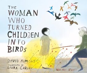 Woman Who Turned Children into Birds kaina ir informacija | Knygos mažiesiems | pigu.lt