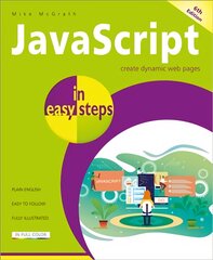 JavaScript in easy steps 6th ed. kaina ir informacija | Ekonomikos knygos | pigu.lt