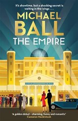 Empire: The Sunday Times bestselling romantic historical novel from the West End legend kaina ir informacija | Fantastinės, mistinės knygos | pigu.lt