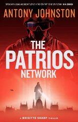 Patrios Network: a Brigitte Sharp thriller kaina ir informacija | Fantastinės, mistinės knygos | pigu.lt