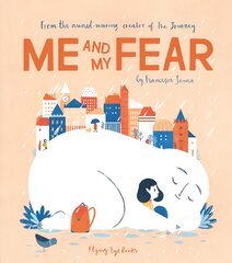 Me and My Fear цена и информация | Книги для самых маленьких | pigu.lt