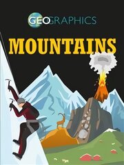 Geographics: Mountains Illustrated edition kaina ir informacija | Knygos paaugliams ir jaunimui | pigu.lt
