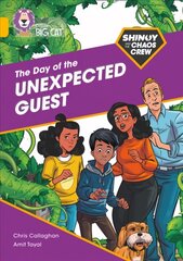 Shinoy and the Chaos Crew: The Day of the Unexpected Guest: Band 09/Gold, Shinoy and the Chaos Crew: The Day of the Unexpected Guest: Band 09/Gold цена и информация | Книги для подростков и молодежи | pigu.lt