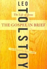 Gospel in Brief: The Life of Jesus цена и информация | Духовная литература | pigu.lt