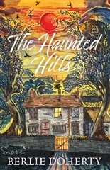 Haunted Hills цена и информация | Книги для подростков  | pigu.lt