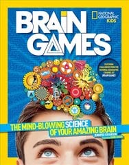 Brain Games: The Mind-Blowing Science of Your Amazing Brain цена и информация | Книги для подростков и молодежи | pigu.lt