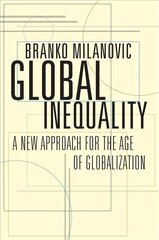 Global Inequality: A New Approach for the Age of Globalization kaina ir informacija | Socialinių mokslų knygos | pigu.lt