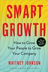 Smart Growth: How to Grow Your People to Grow Your Company kaina ir informacija | Ekonomikos knygos | pigu.lt