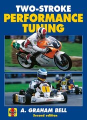 Two-Stroke Performance Tuning: Second edition 2nd edition kaina ir informacija | Kelionių vadovai, aprašymai | pigu.lt