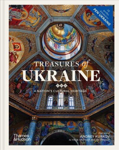 Treasures of Ukraine: A Nation's Cultural Heritage цена и информация | Istorinės knygos | pigu.lt