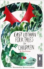 East Lothian Folk Tales for Children kaina ir informacija | Knygos paaugliams ir jaunimui | pigu.lt