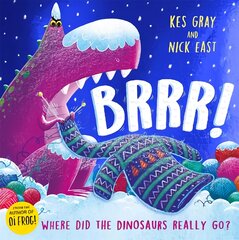 Brrr!: A brrrilliantly funny story about dinosaurs, knitting and space kaina ir informacija | Knygos paaugliams ir jaunimui | pigu.lt