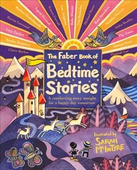 Faber Book of Bedtime Stories: A comforting story tonight for a happy day tomorrow Main kaina ir informacija | Knygos paaugliams ir jaunimui | pigu.lt