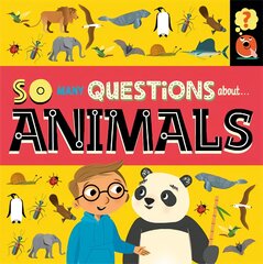 So Many Questions: About Animals kaina ir informacija | Knygos paaugliams ir jaunimui | pigu.lt