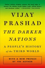 Darker Nations: A People's History of the Third World цена и информация | Исторические книги | pigu.lt