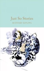 Just So Stories New Edition kaina ir informacija | Fantastinės, mistinės knygos | pigu.lt