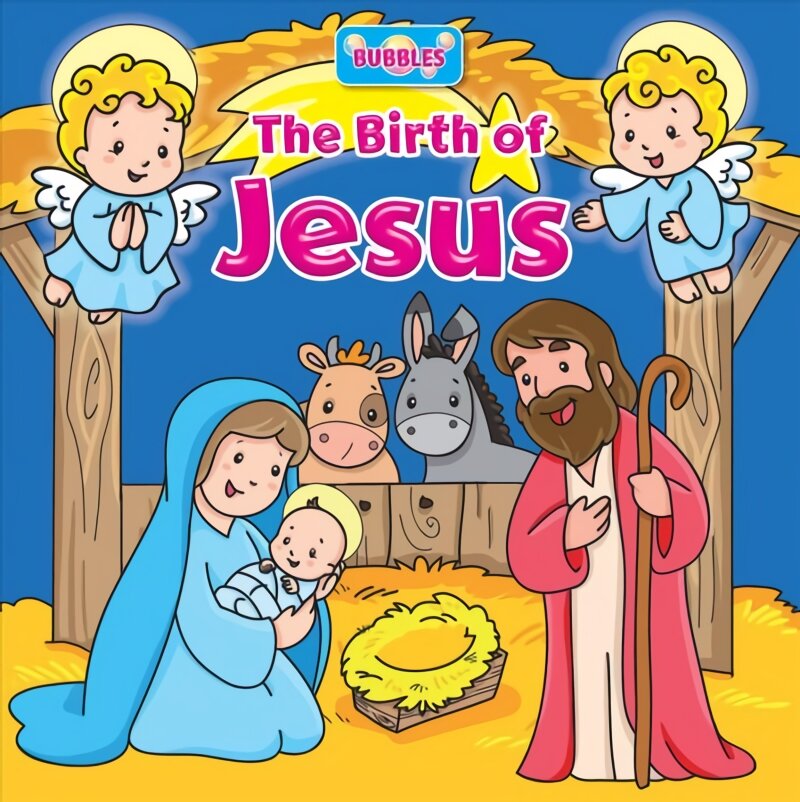 Bubbles: The Birth of Jesus New edition цена и информация | Knygos paaugliams ir jaunimui | pigu.lt