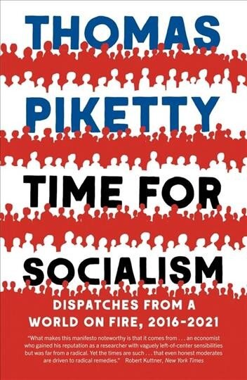 Time for Socialism: Dispatches from a World on Fire, 2016-2021 цена и информация | Socialinių mokslų knygos | pigu.lt