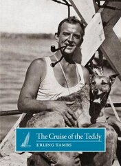 Cruise of the Teddy цена и информация | Книги о питании и здоровом образе жизни | pigu.lt