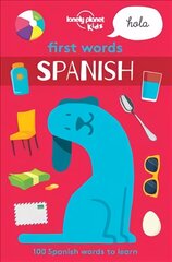 Lonely Planet Kids First Words - Spanish цена и информация | Книги для подростков  | pigu.lt