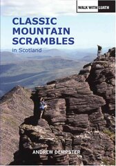 Classic Mountain Scrambles in Scotland 2nd New edition kaina ir informacija | Knygos apie sveiką gyvenseną ir mitybą | pigu.lt