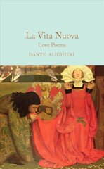 La Vita Nuova: Love Poems цена и информация | Фантастика, фэнтези | pigu.lt