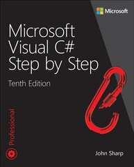 Microsoft Visual C# Step by Step 10th edition kaina ir informacija | Ekonomikos knygos | pigu.lt