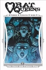 Rat Queens Volume 7: The Once and Future King kaina ir informacija | Fantastinės, mistinės knygos | pigu.lt