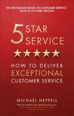 Five Star Service: How to deliver exceptional customer service 3rd edition kaina ir informacija | Ekonomikos knygos | pigu.lt