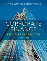 Corporate Finance: Principles and Practice 8th edition kaina ir informacija | Ekonomikos knygos | pigu.lt