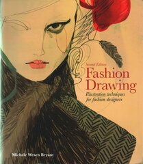 Fashion Drawing, Second edition: Illustration Techniques for Fashion Designers 2nd Revised edition kaina ir informacija | Knygos apie meną | pigu.lt