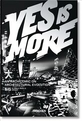 BIG. Yes is More. An Archicomic on Architectural Evolution: An Archicomic on Architectural Evolution цена и информация | Книги об архитектуре | pigu.lt