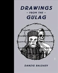 Drawings from the Gulag цена и информация | Книги об искусстве | pigu.lt