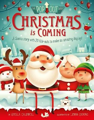 Christmas is Coming: A letter from Santa to the Children of the World kaina ir informacija | Knygos mažiesiems | pigu.lt