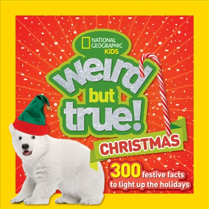 Weird But True! Christmas: 300 Festive Facts to Light Up the Holidays kaina ir informacija | Knygos paaugliams ir jaunimui | pigu.lt